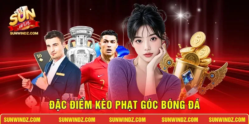 Đặc điểm kèo phạt góc bóng đá